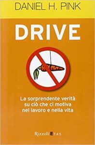 Drive. Daniel Pink