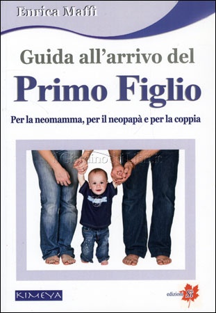 Guida all'arrivo del Primo Figlio